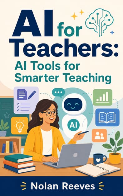 Book cover for AI for Teachers: AI Tools for Smarter Teaching